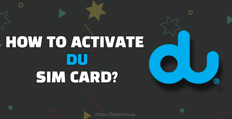 How To Activate DU Sim Card? Full Step By Step Process